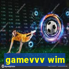 gamevvv wim